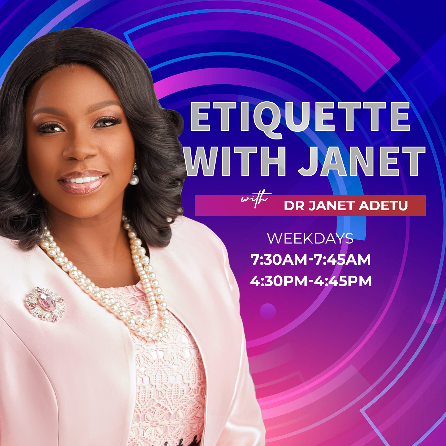 Ettiquette with Janet Adetu